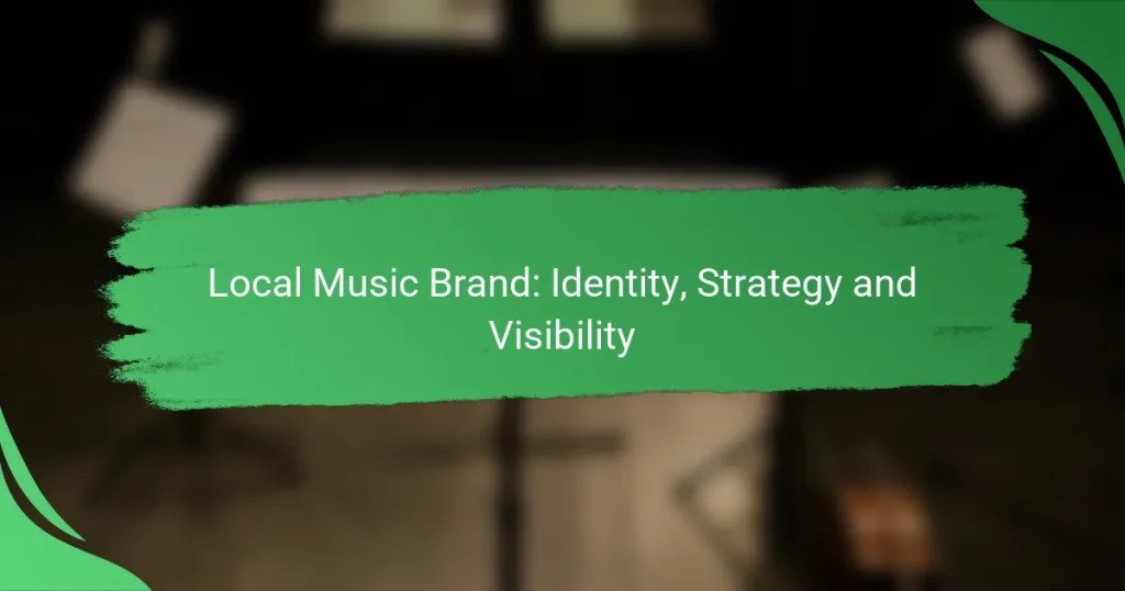 Local Music Brand: Identity, Strategy and Visibility