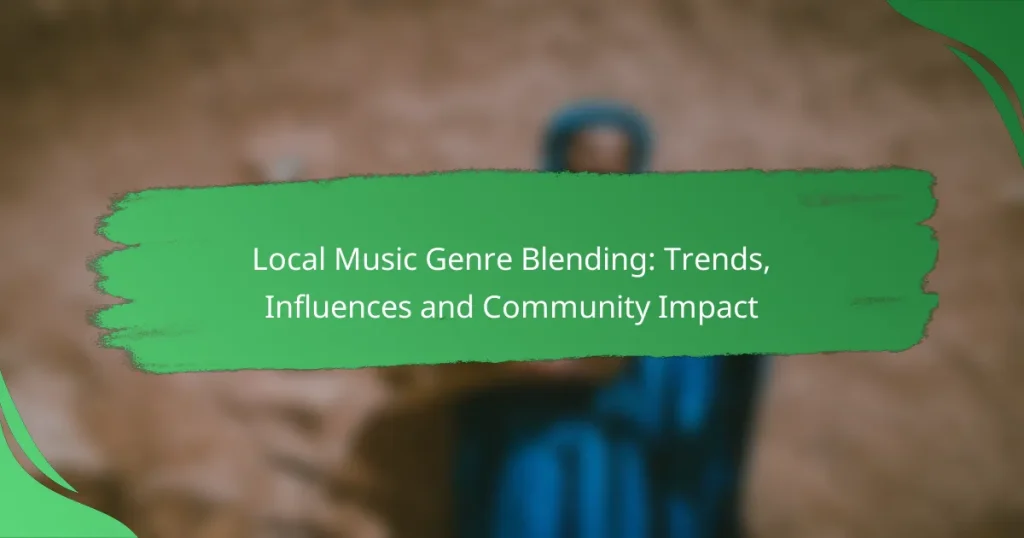 Local Music Genre Blending: Trends, Influences and Community Impact