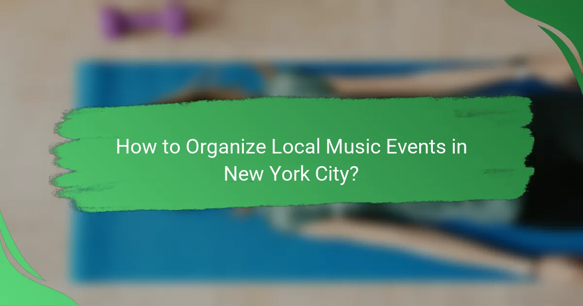 How to Organize Local Music Events in New York City?