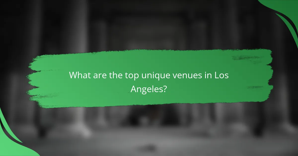 What are the top unique venues in Los Angeles?